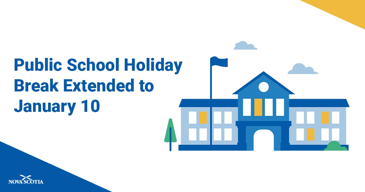 Nova Scotia Gov. on Twitter "Public School Holiday Break Extended; Contact Tracing in Schools