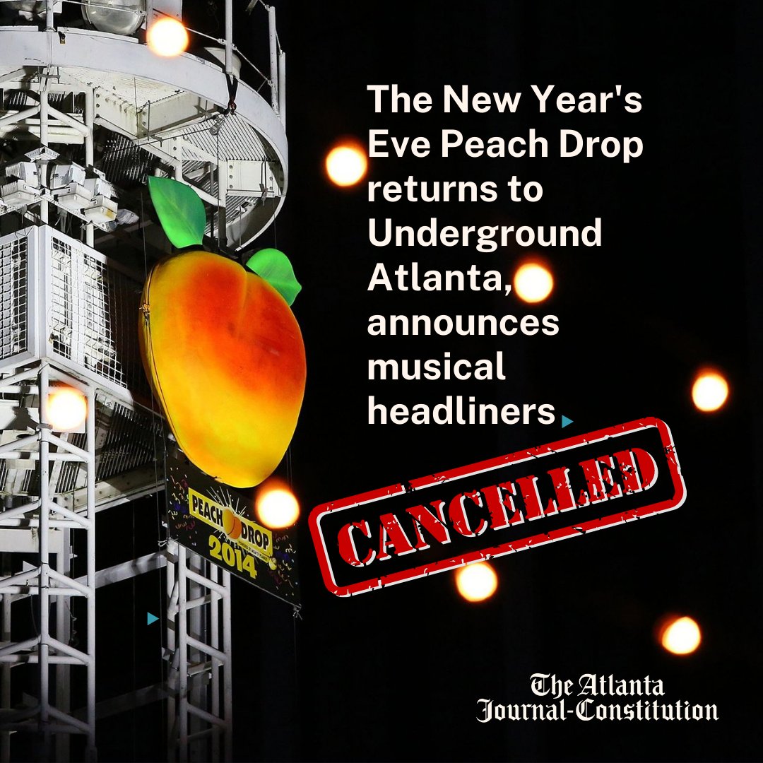 BREAKING: The Peach Drop at Underground Atlanta has been canceled for the third year in a row, according to WSB-TV. This is happening amid a spate of other comparable cancellations following a rise in omicron-fueled COVID-19 cases. More at: bit.ly/3sFXeVF