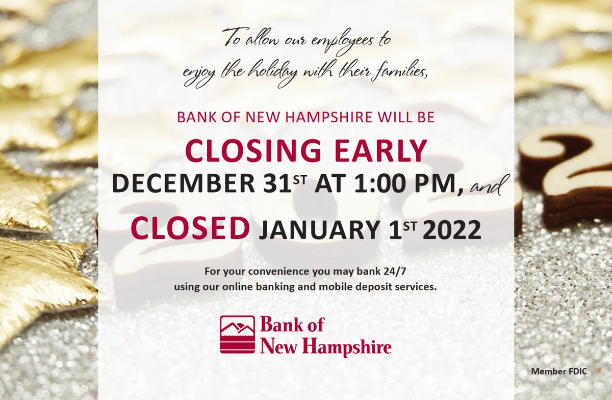 BankNH's tweet photo. We are ready to ring in the new year! ✨ 

Please share our holiday hours with friends and family. https://t.co/HazFESM46P