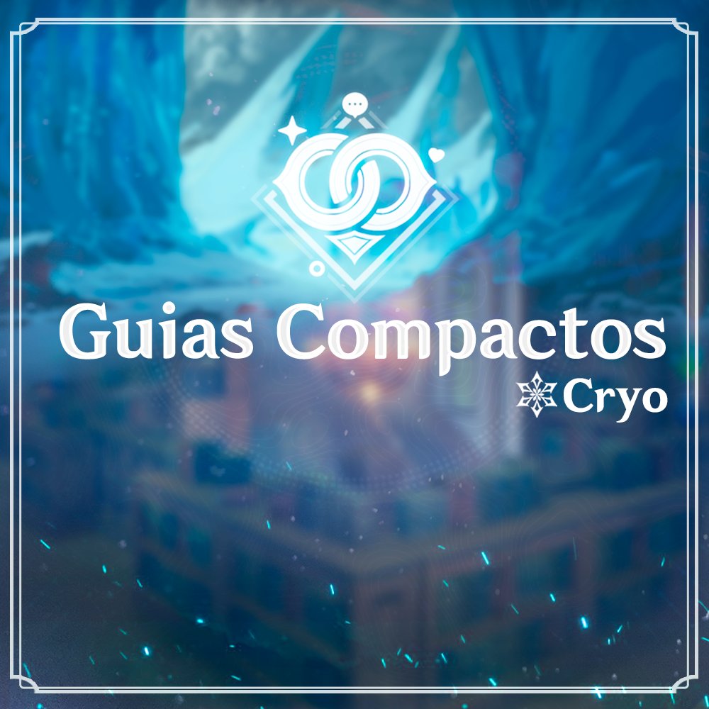 ✦ Guia Compactos - Genshin Geo / X