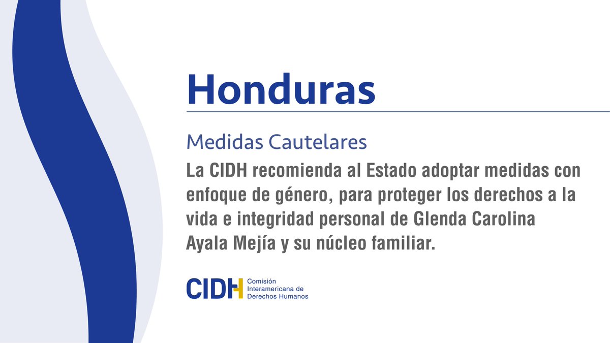 CIDH's tweet image. #CIDH otorga #MedidasCautelares a Glenda Carolina Ayala y su núcleo familiar en #Honduras, al observar que la defensora de #DerechosHumanos ha sido objeto de amenazas y obstaculización a su trabajo durante los últimos 4 años. 
👉🏾bit.ly/3FD8u90