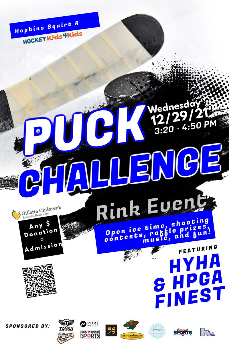 Squirt A is partnering with Hockey Kids 4 Kids to present the Winter Break Puck Challenge! All funds will go to Gillette Children’s Specialty Healthcare. Those who donate any dollar amount will be entered in our raffle.Names will be drawn at the event. Hope to see everyone there!
