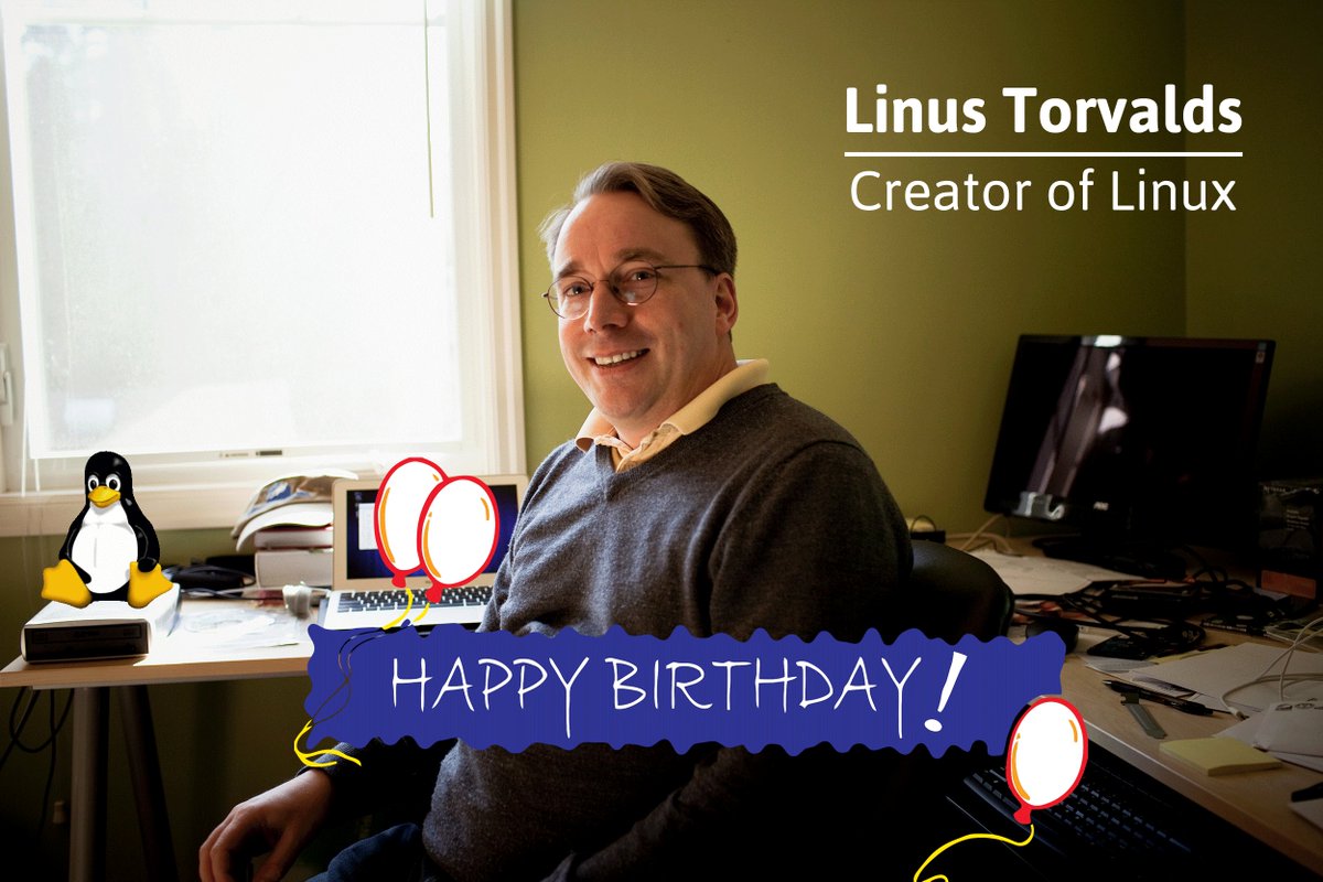 Happy birthday Linus Torvalds <3 