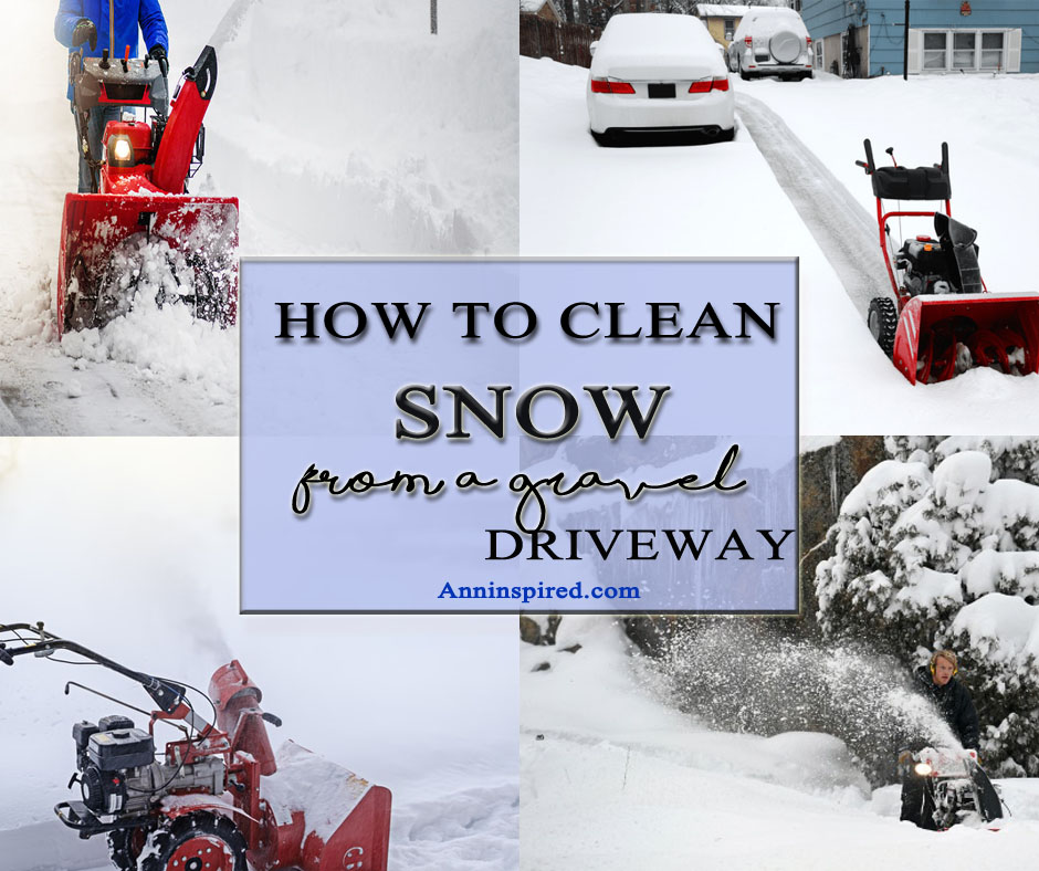 AnnInspiredBlog's tweet image. How to Clean Snow from a Gravel Driveway: Easy Tips On❄
anninspired.com/how-to-clean-s…
#cleansnow #removesnow #cleandriveway