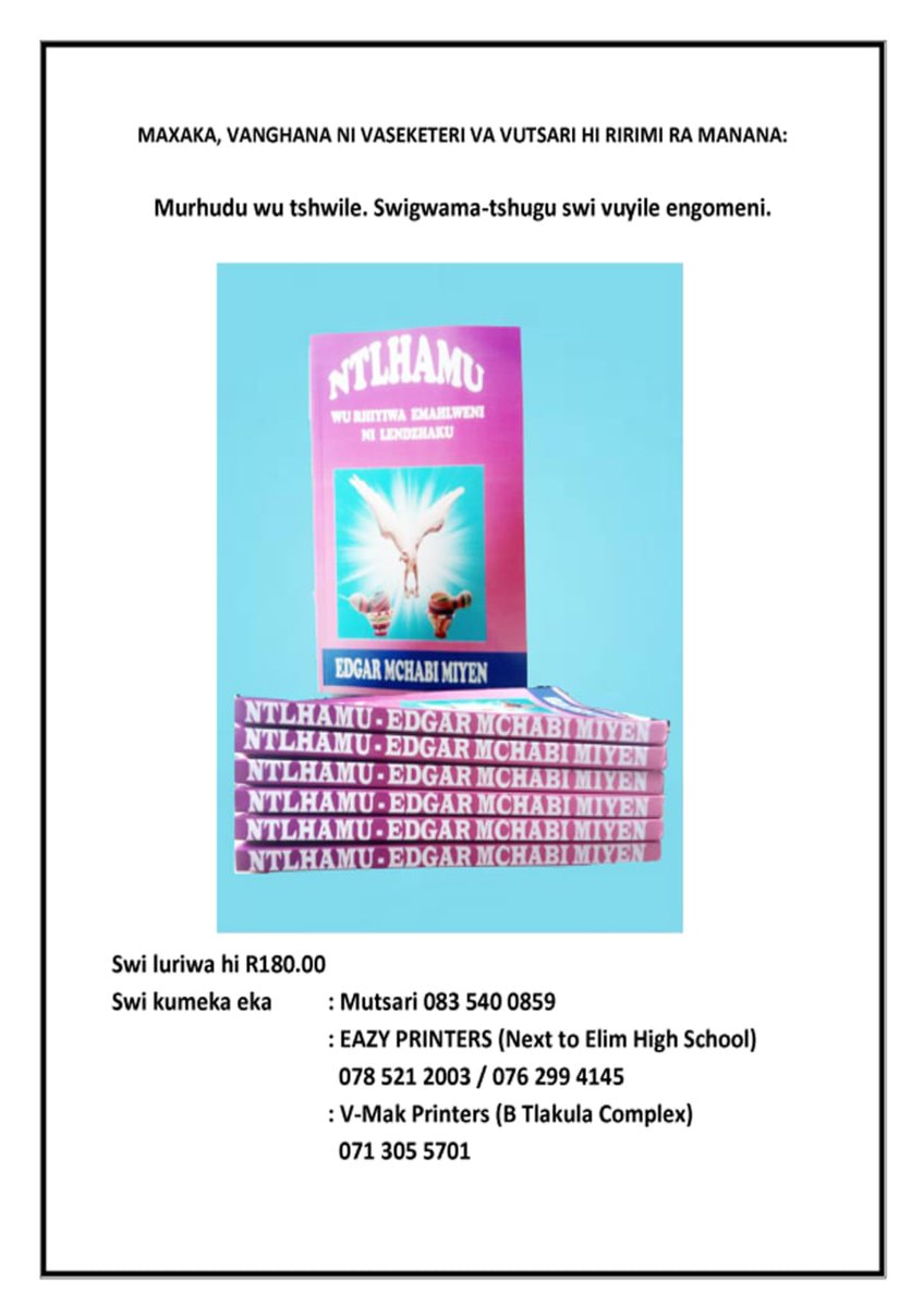 ChechengweM's tweet image. Ntlhamu wu rhiyawa amahlweni na le ndzhaku by Edgar Mc Miyen.
@ReadaBookSA @ProfTinyiko @Enghumbhini @FumaniShilubana @tito_mboweni
#Ntlhamu
#ReadABookSA
#TsongaSource
#RirimiRaManana
#GoLimpopo