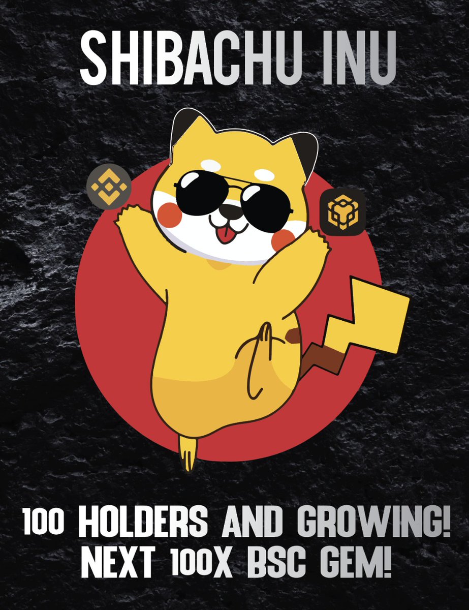 100 HODLrs and growing! LFG! We're going 100X!

#SHIBARMY #SHIBACHU #FLOKI $FLOKI $SHIB $DOGE #dogecoin #floki #BSCGems #bsc #x1000GEM #Next100xToken #BNB #BSCGem  #memecoin #NFT