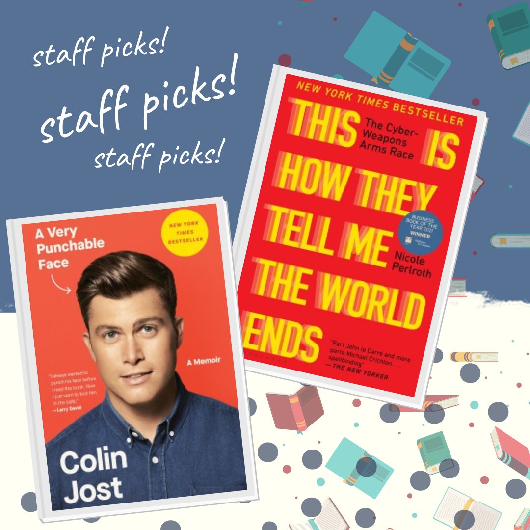 A Very Punchable Face by Colin Jost (https://t.co/R63vUnOfJn) and This is How They Tell Me The World Ends by Nicole Perlroth (https://t.co/RZFW9TNg9O). Sign up for our Newsletter to see Staff Picks each month! https://t.co/pdD7QzvDhU #StaffPicks #TBR #WhatToReadNext https://t.co/VTmhJzLhoI