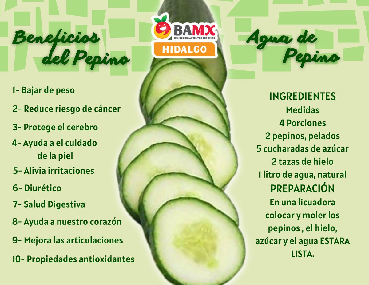 Los pepinos cuentan con un flavonol antinflamatorio, denominado fisetina, que colabora con la salud cerebral, mejorando la memoria y protegiendo células nerviosas del deterioro por la edad. 
#TodossomosBAMX #bamxhidalgo #pepino