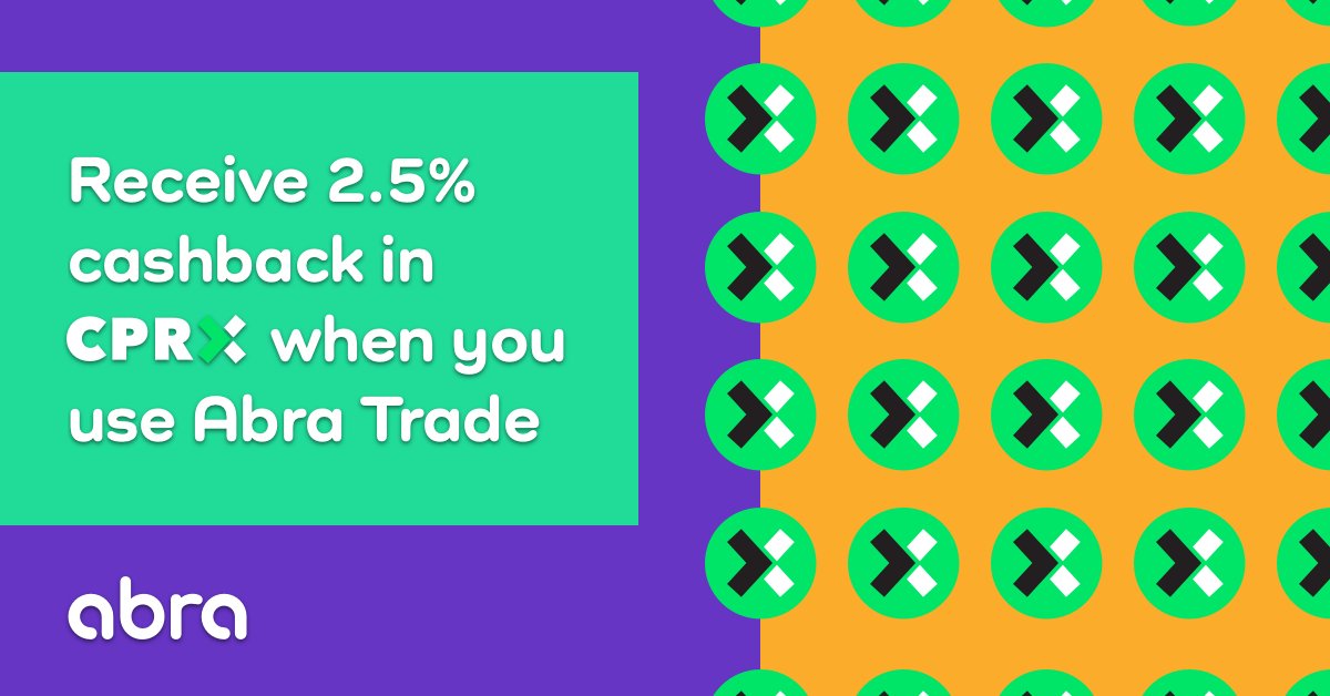 AbraGlobal's tweet photo. Use #AbraTrade, and receive 2.5% cashback in $CPRX. Keep in mind that holding $CPRX will give you better rewards for trading, borrowing, and earning on Abra. Hold CPRX to grow your #AbraWallet! https://t.co/PuKALrHwbC