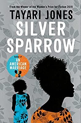 Check out this book: "Silver Sparrow: From the Winner of the Women's Prize for..." amzn.eu/387d6h7