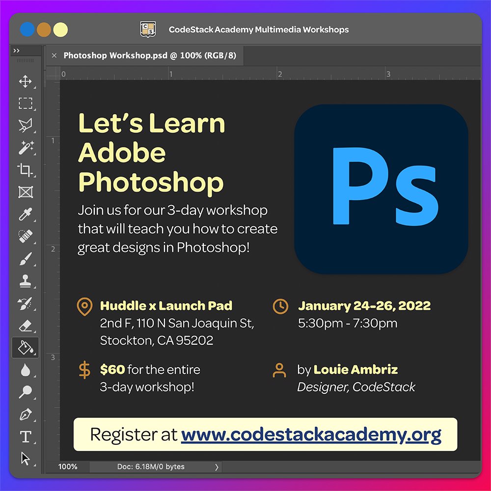 CodeStackStkn's tweet image. Let’s Learn Adobe Photoshop! Ever wanted to use photoshop to
create an awesome flyer for your event/potluck/band? This class will cover basic usage of major photoshop features and workflows and teach design principles. ow.ly/SgZA50HkbhA
#SJCOE #LetsLearn
