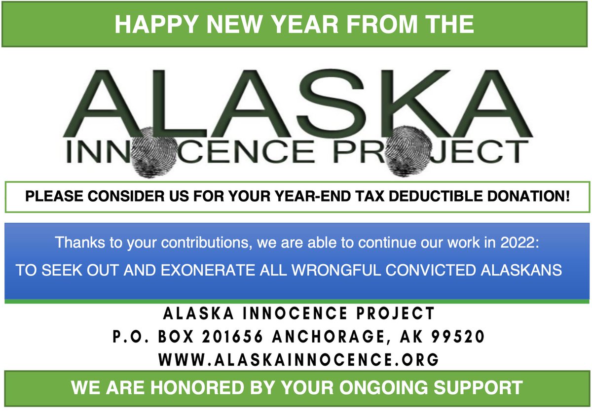 AKinnocence's tweet photo. Hello All,
Herald the New Year by bringing justice and equality to Alaska with a Year-End Tax-Deductible Donation to the ALASKA INNOCENCE PROJECT.  Your support is vital for the continuation of this important work. Thank you. https://t.co/NjDrrLUJ5Z
