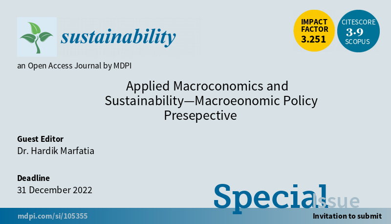Sus_EB_MDPI's tweet photo. Glad to share a new special issue "Applied Macroconomics and Sustainability—Macroeonomic Policy Presepective", edited by Dr. Hardik Marfatia from @NEIU.
Submission deadline: 31 December 2022
Read more at: https://t.co/iW0pdUcVHt https://t.co/9ICpc9MIP7
