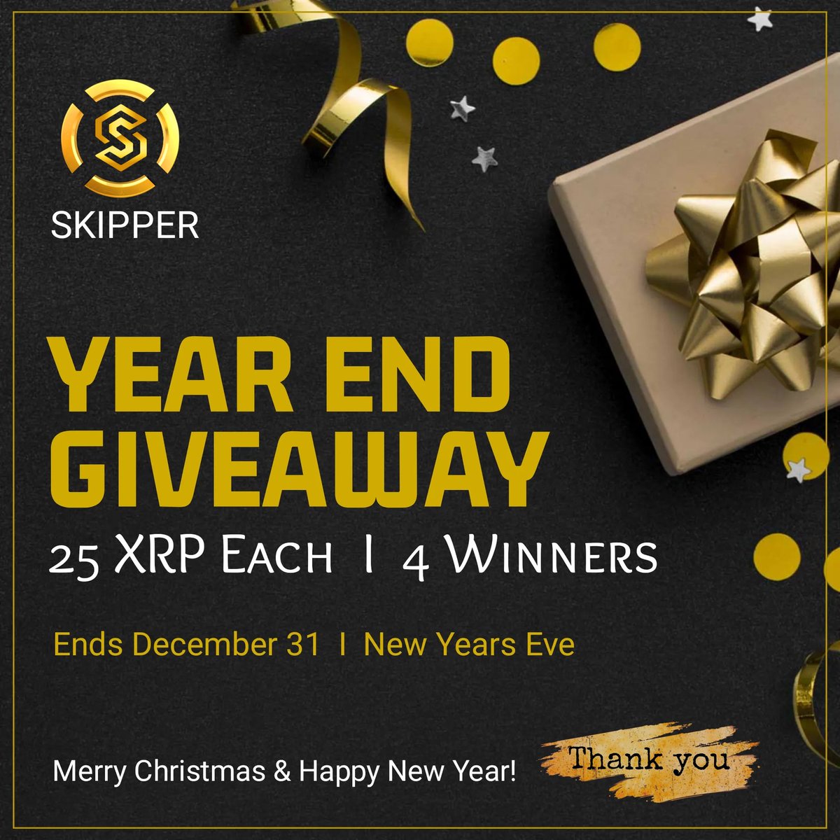 skipper_xrp's tweet photo. 🎁Year End Giveaway🎁

I'm giving away 25 XRP each to 4 lucky followers as a sign of my appreciation &amp; celebrating the holiday season!

Rules:
✅Follow @skipper_xrp
✅Tag 3 friends
✅Like &amp; Retweet
✅Mention your favorite XRPL Token

Ends Dec. 31 New Years Eve

Thank you🥂 https://t.co/yiTUShflu2
