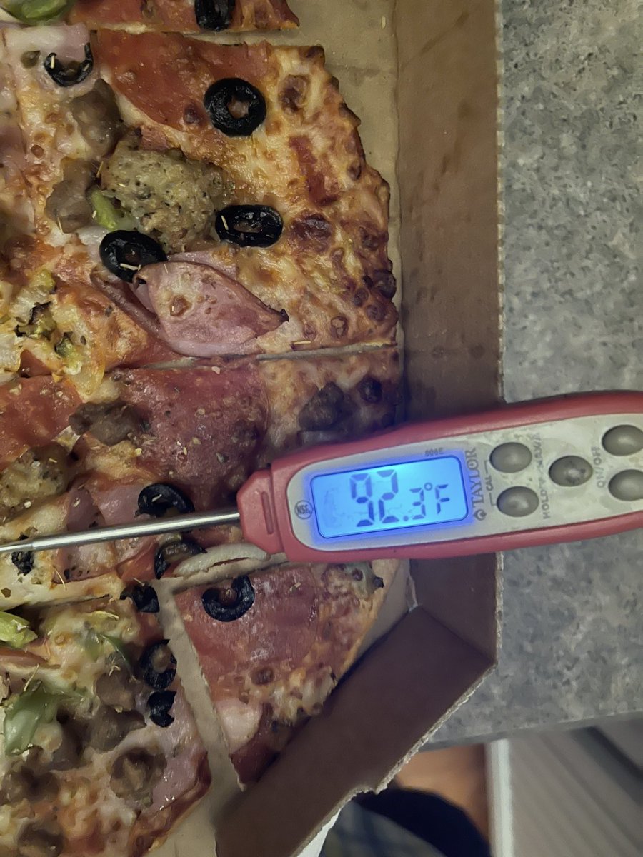 jerryroames's tweet photo. @dominos just delivered a pizza at 92.4 degrees. I called and asked why the pizza was delivered an hour after it came out of the oven. They said has to be 165 out of the oven, after that it doesn’t matter and that people eat cold pizza all the time. WOW! SMH https://t.co/VyLEQa2oe4