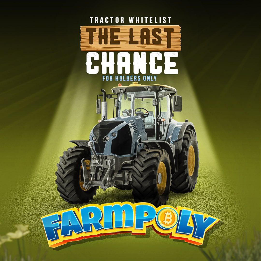 FarmPoly's tweet photo. YOUR LAST CHANCE! 🥳🎉

What do you think about getting a last opportunity of purchasing one of our Tractors for 300 BUSD? Now is the time!

CHECK THE RULES: https://t.co/YzgiwuIelm https://t.co/JrneLLJquY