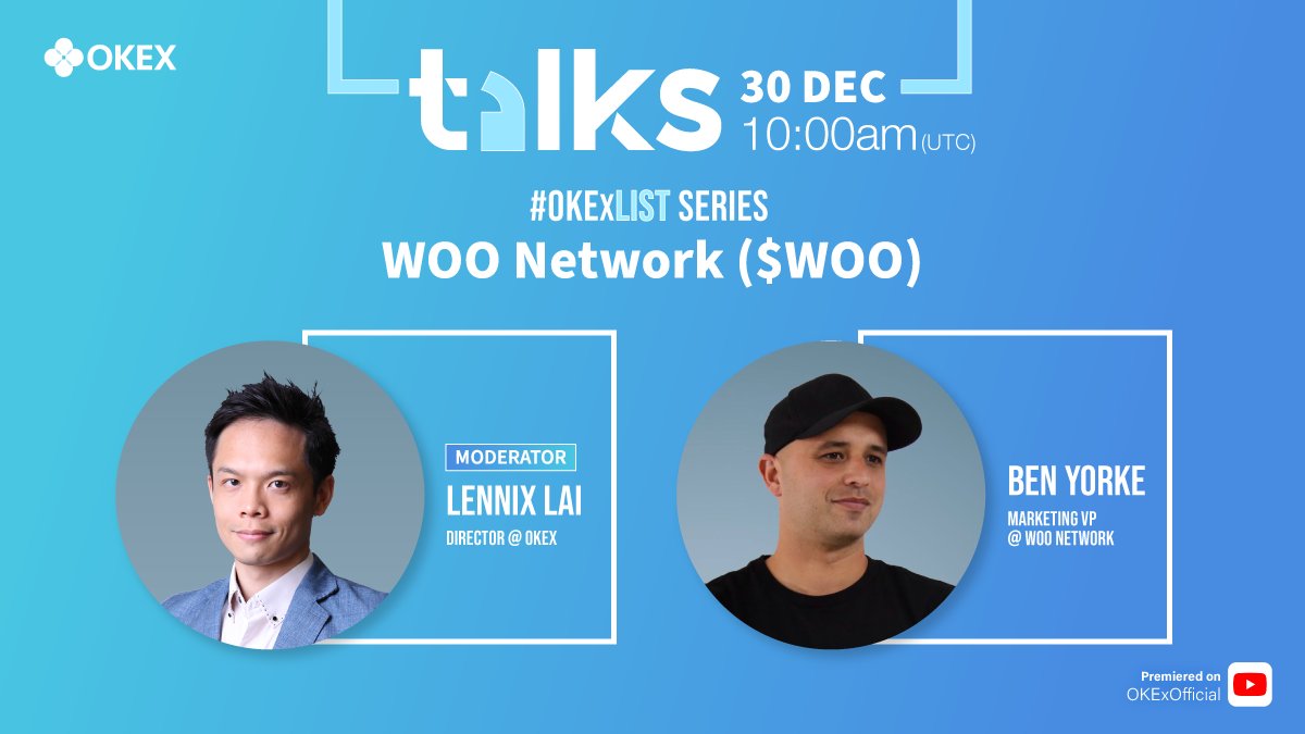 LennixOKX's tweet photo. Join me and @BenYorke Marketing VP at @WOOnetwork tomorrow, 30 Dec, where we discuss all things $WOO and more. https://t.co/KX9sG2YKaC