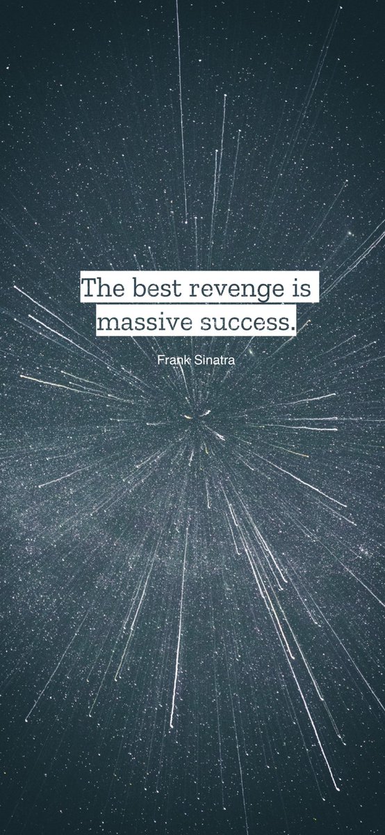 munishgup's tweet photo. The best revenge is massive success.— Frank Sinatara #morningvibes #inspiration #morningmotivation #morningquotes #best #revenge #success #franksinatara https://t.co/yXY3Ov3wFg