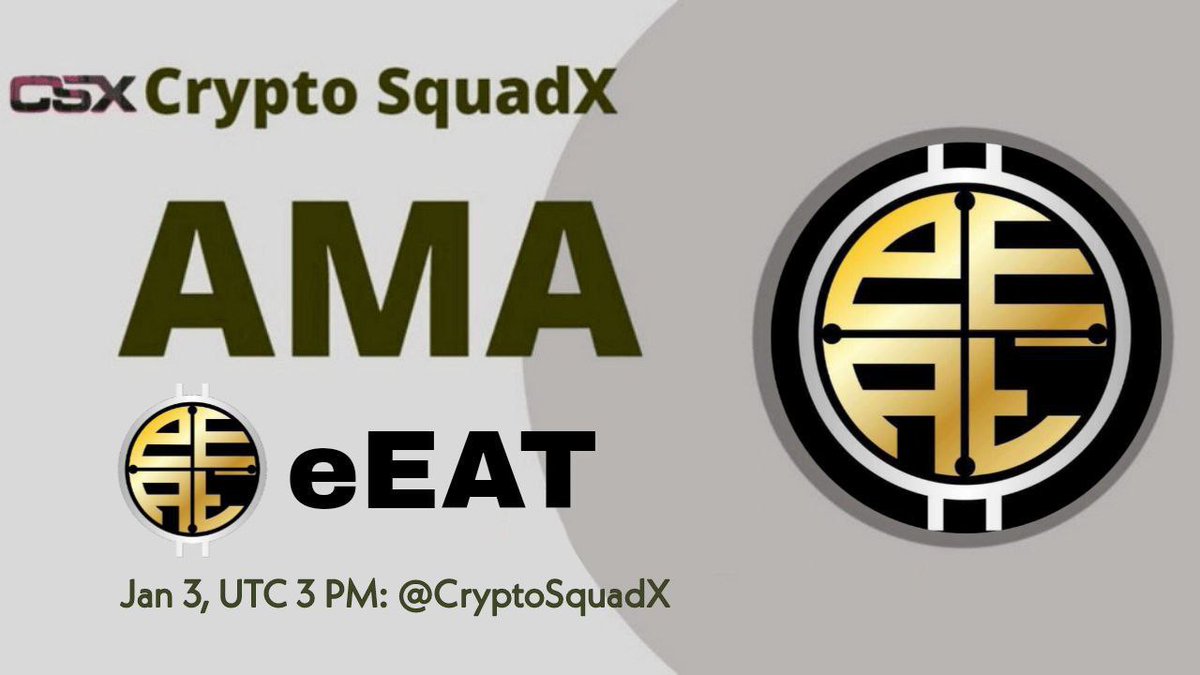 CryptoSquadX Announces, #AMA With eEAT Finance on 3rd January 2022
|3 PM UTC|

VENUE: t.me/Crypto_SquadX

REWARDS : $100

RULES:
1. Follow in Twitter :- 
<a href="/CSquadx/">Crypto SquadX</a>

&amp; 
@eEatfinance

2. Like and retweet

3. Comment Questions by Tagging 
    3 Friends (max 4 questions)
