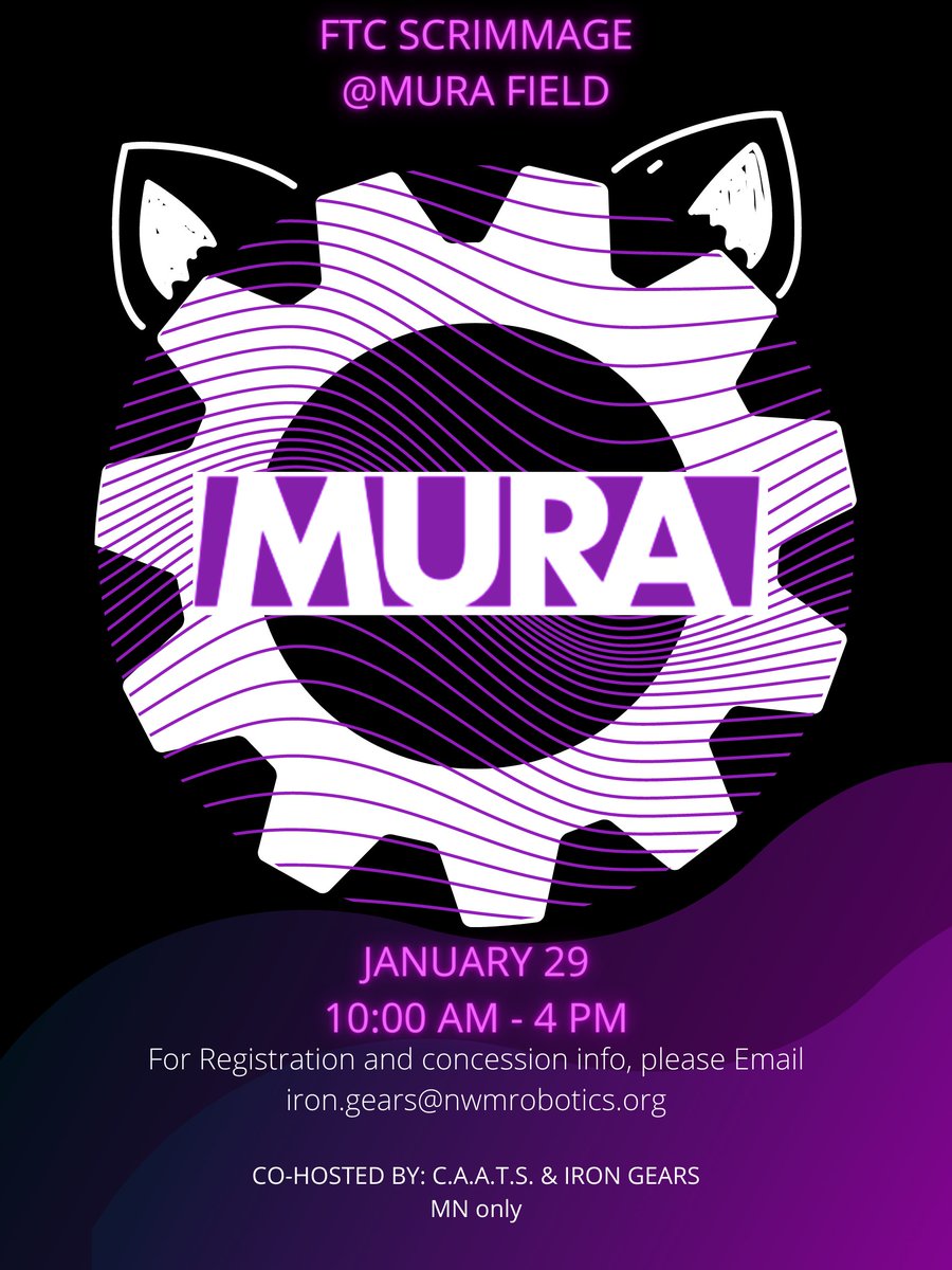 Join us and C.A.A.T.S. at MURA Field for an exciting FTC scrimmage!