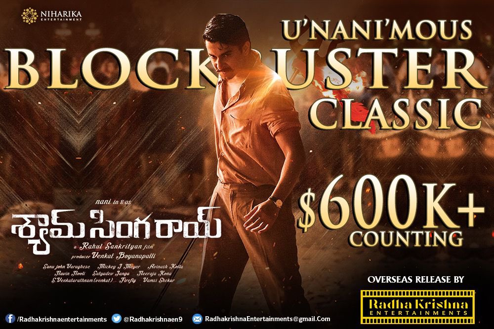 NiharikaEnt's tweet image. #ShyamSinghaRoy collects $600K+ Counting in US🤘

20+ new theatres getting added for 2nd week,Will be playing around 200+ theatres 💥💥

Overseas by @Radhakrishnaen9 

#BlockBusterClassicSSR 🔥

@NameisNani @Sai_Pallavi92 @IamKrithiShetty @Rahul_Sankrityn @NiharikaEnt