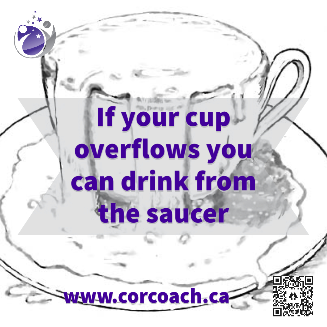 Corcare_coach's tweet photo. Work to fill, then overfill your cup. You can drink from the saucer or share the overflow with others. #fillyourcupfirst #worthy #boundaries #reinvention #lifecoach #womenstrong #yeg #yeglocal #supportlocal https://t.co/RMkx2lY8Md