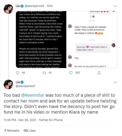KEEMSTAR's tweet image. 1. Only reason @sssniperwolf sent the video (72hrs late) was because @KEEMSTAR told twitter about her ghosting the terminally ill fan.

2. SssniperWolf hasn’t taken any accountability at all for her actions she is spinning narratives like she’s innocent! 

WE WONT FORGET THIS!