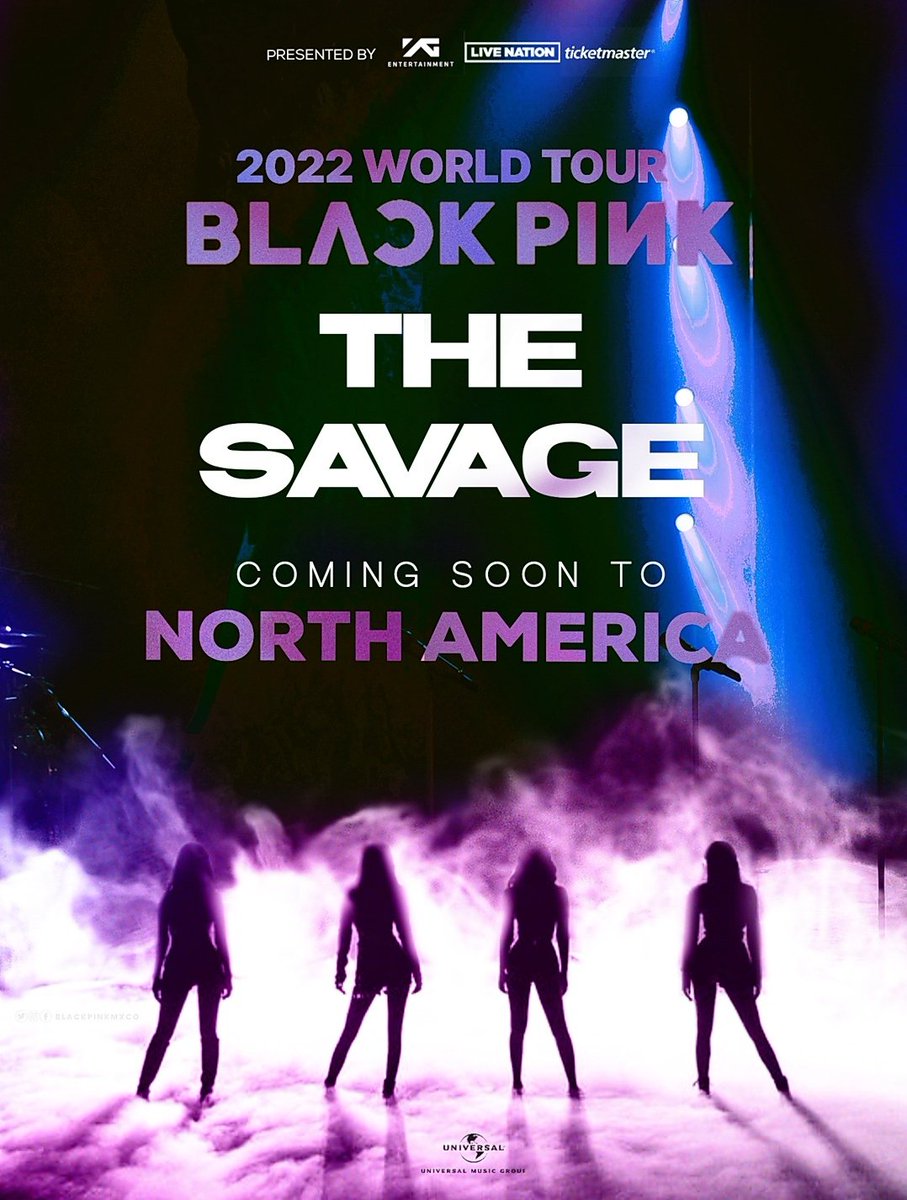 #BLACKPINK 2022 WORLD TOUR 
 [THE SAVAGE]
Coming soon to NORTH AMERICA
BLINKS get ready! 

#블랙핑크 #BLACKPINK2022WORLDTOUR  #THESAVAGE #YG @BLACKPINK
