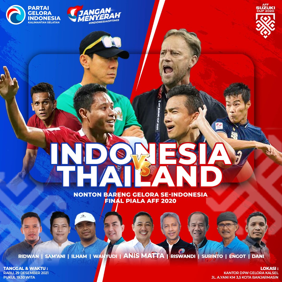 GeloraKalsel's tweet photo. Ayo nonton bareng &amp; dukung kemenangan Timnas Indonesia melawan Thailand pada Final Piala AFF Suzuki 2020, di kantor DPW GELORA KALSEL
Rabu 29 Desember 2021
Pukul 19.30 WITA
Pasang twibbon https://t.co/q95pyY7K3V, dan Gelorakan Semangat Kemenangan Indonesia!!
#AFFSuzukiCup2020 https://t.co/5GWvRM0huo