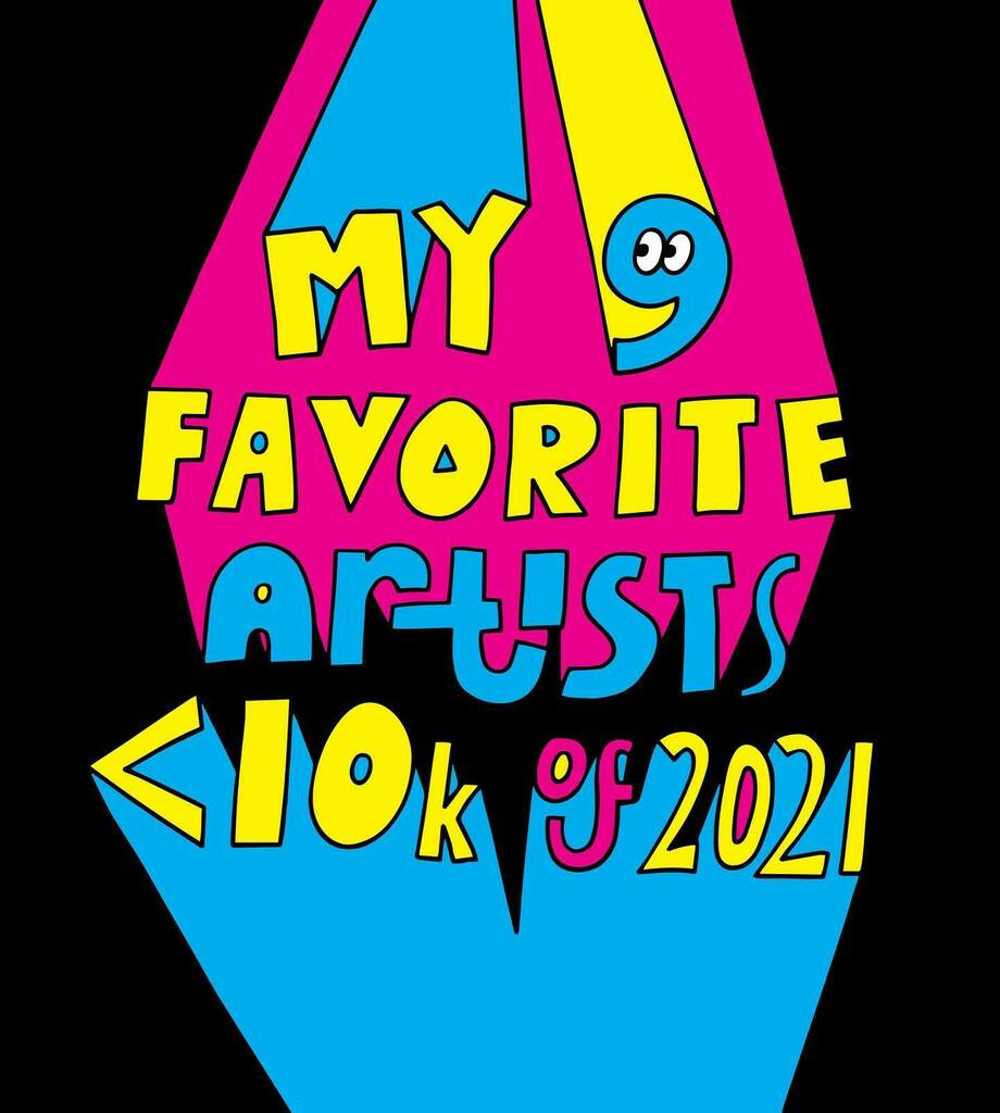 Here we go. This is kinda like Spotify Wrapped, but rather curated by my own feels than data. My 9 Favorite Artists <10K of 2021. Not in any specific order. I’ve enjoyed all their work the past year. They dont have the 40k and 100k following yet but thei… https://t.co/zLCUXXuleF https://t.co/eZ5LZWlaox