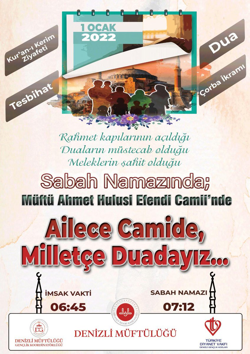 1 Ocak 2022 Cumartesi 
Sabah Namazında Camideyiz...
<a href="/DenizliKYGM/">GSB Denizli Yurtları</a> 
<a href="/denizlimuftuluk/">Denizli Müftülüğü</a>
<a href="/DIBAliErbas/">Prof. Dr. Ali Erbaş</a>
<a href="/gencliksporbak/">Gençlik ve Spor Bakanlığı 🇹🇷</a> <a href="/kasapoglu/">Dr. Mehmet Kasapoğlu</a> <a href="/MerkezefendiMft/">Merkezefendi Müftülüğü</a> 
<a href="/vildanbasbug/">Vildan Basbug 🟢 🇹🇷</a> 
<a href="/zynpapa/">ZEYNEP MÜBERRA APA</a>