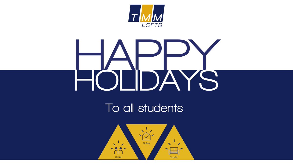 TMMLofts's tweet photo. Happy Holidays ☀️

As 2021 draws to an end &amp; we look forward to 2022 we wish all students past, present &amp; future a happy &amp; safe holidays filled with family, friends and all comforts of home @ home 💙💛💙

#HappyHolidays 
#Students #TMMLofts https://t.co/7yNLs3xdU2