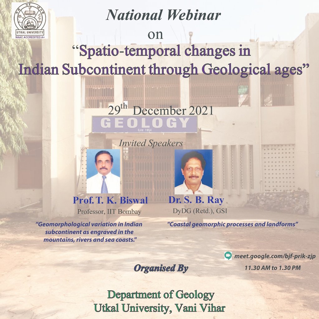 OfAogg's tweet photo. "Department of Geology Utkal University organising National Webinar on "Spatio-temporal changes in Indian Subcontinent through Geological ages" Join now ::".

https://t.co/VzdWlswzwO https://t.co/FEsRHbTHRH
