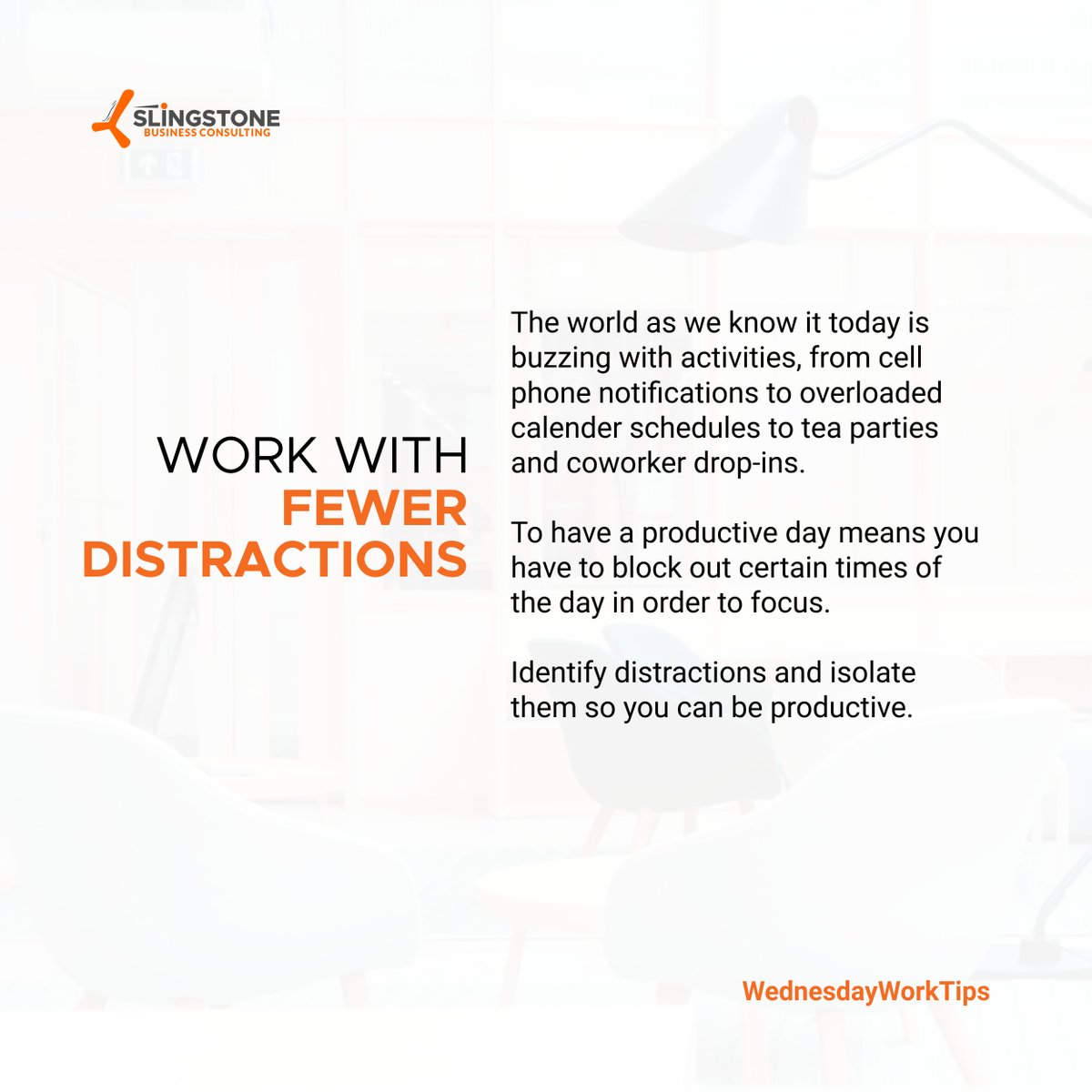 SlingstoneC's tweet photo. To have a productive day means you have to block out certain times of the day in order to focus.
Identify distractions and isolate them so you can be more productive.
#WednesdayWorkTips #SlingstoneConsulting https://t.co/gDuqM5TtwJ