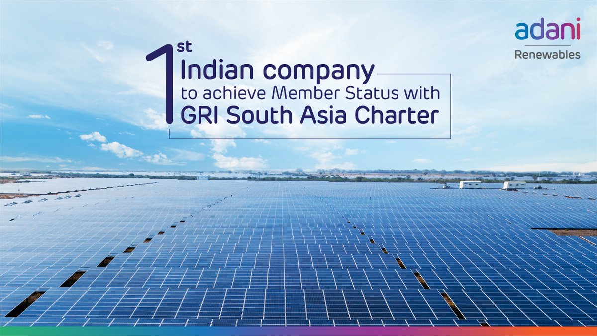 #AdaniGreenEnergy becomes 1st Indian company to achieve GRI South Asia Charter Member status for its impact to @UN #SDGs 7, 9 & 13. This reinforces our commitment to build #GreenIndia powered by #renewables while ensuring sustainable power for all. @GRI_Secretariat