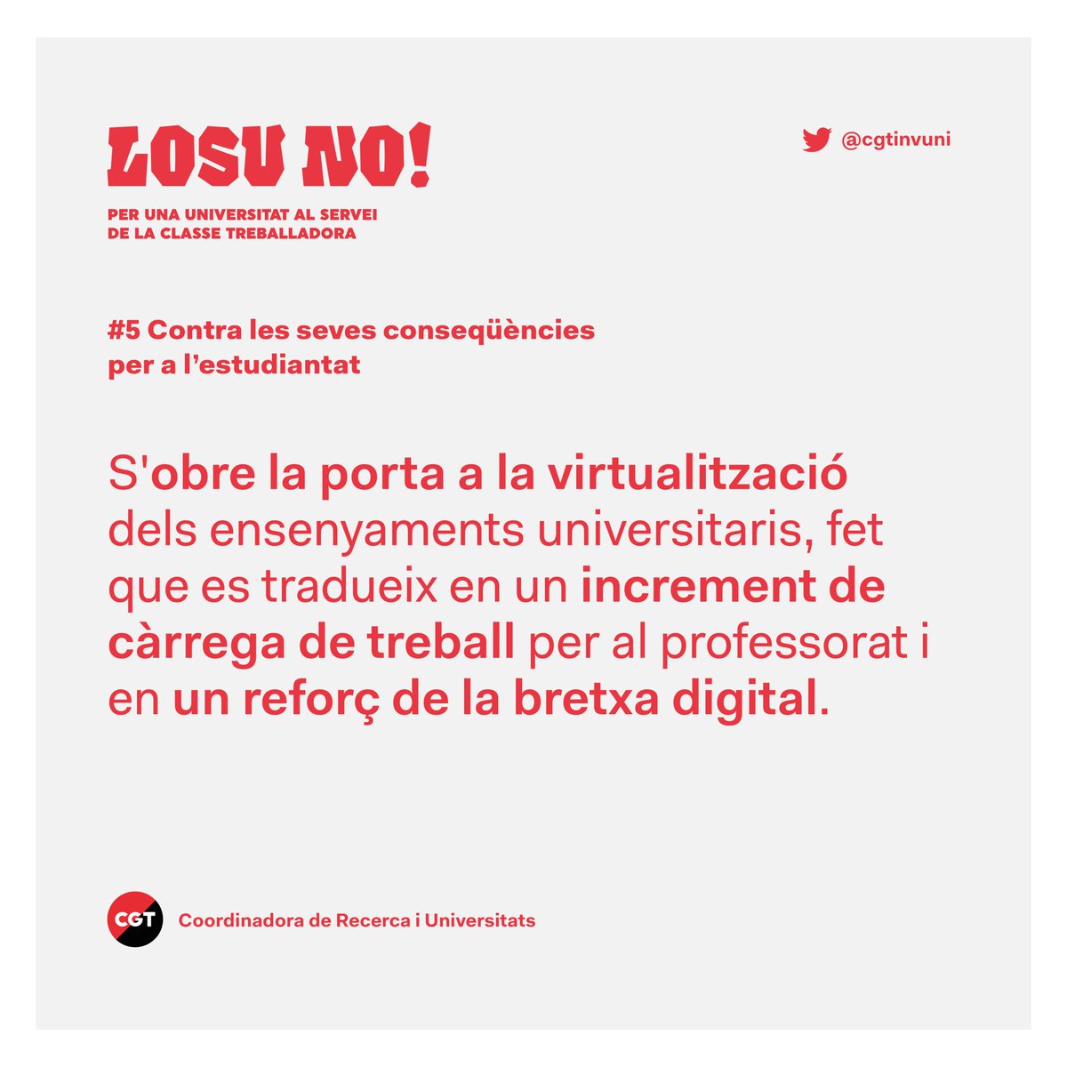 🔴⚫ CONTRA LA LOSU!

📍💣 #5a Contra les seves conseqüències per a l'estudiantat

🤬🖥️"Obra la porta a l'ensenyament virtual, incrementant la càrrega de treball per al professorat i reforçant la bretxa digital"

#SubiratsEspavila
#NOalaLOSU