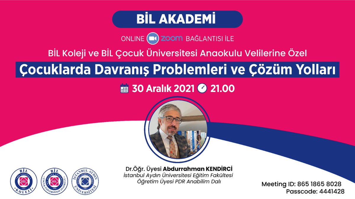 𝗕𝗶𝗟 𝗔𝗞𝗔𝗗𝗘𝗠𝗶

<a href="/bilkolejleri/">BİL Koleji</a> ve <a href="/bil_cocuk/">BİL Çocuk Üniversitesi</a> Üniversitesi Anaokulu Velilerine Özel

📌 Çocuklarda Davranış Problemleri ve Çözüm Yolları

👨🏻‍🎓 Dr. Öğr. Üyesi Abdurrahman KENDİRCİ - <a href="/IAUKampus/">İstanbul Aydın Üniversitesi</a> Eğitim Fakültesi PDR Anabilim Dalı Öğretim Üyesi

🗓 30 Aralık 2021
⏰ 21.00