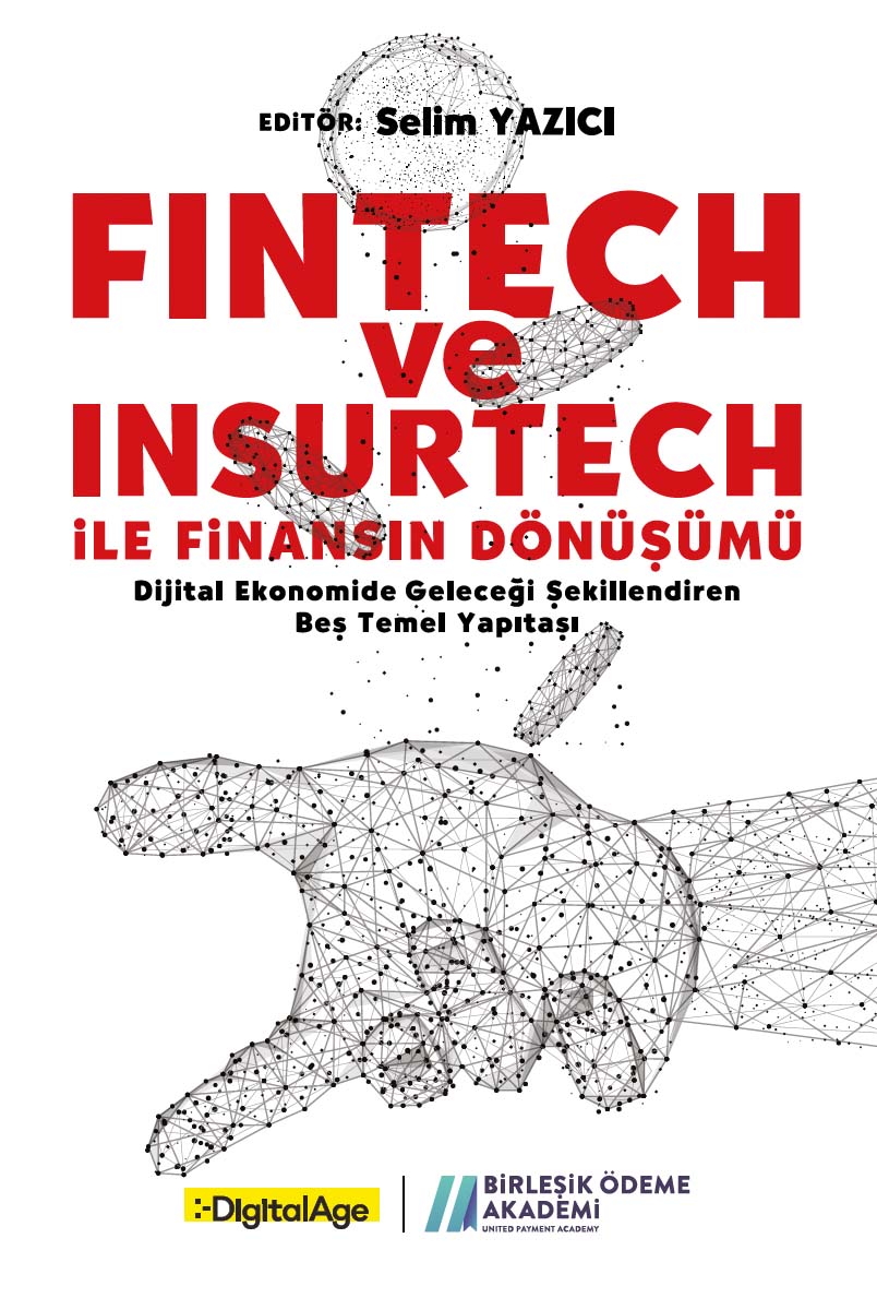 #FinTech ve #InsurTech alanlarını merak edenler için kapsamlı bir kitap📕

Geliştirilen "Stratejik Bir Model" çerçevesinde 35 yazar, 5 bölüm ve 50 konu başlığı ile birçok sorunun cevaplarını bu kitapta bulacaksınız.

Yakında kitap satan heryerde

Detaylar: fintechkitabi.com