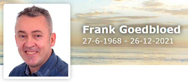 Met groot verdriet en diepe verslagenheid melden wij dat op 26-12 onze altijd vrolijke, enthousiaste en gewaardeerde collega Frank Goedbloed is overleden. Ons medeleven gaat uit naar zijn gezin, familie en naasten. Op herinnering.dela.nl/frankgoedbloed is er gelegenheid om te condoleren.