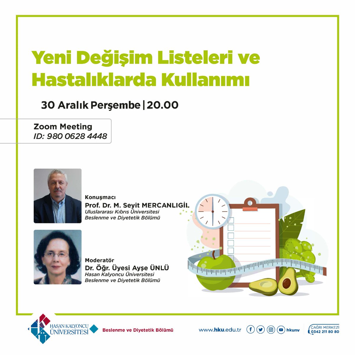 hku_saglikbil's tweet photo. "Yeni değişim listeleri ve hastalıklarda kullanımı" başlıklı sunumu ile Prof. Dr. M. Seyit Mercanlıgil hocamızı dinlemeye herkesi davet ediyoruz 🥑
Tarih: 30 Aralık Perşembe
Saat: 20:00
Zoom Meeting ID: 980 0628 4448

@hkunv 
@TurkayDereli 
@BayramlarKezban
@ProfDr_YBeyhan https://t.co/xwTH7R7KHm