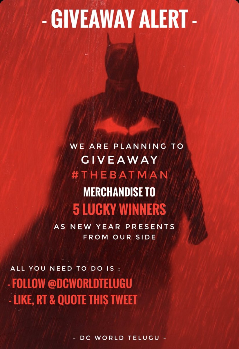 DCWorldTelugu's tweet photo. 🚨GIVEAWAY ALERT🚨

Hello DC fam, thanks for all your love &amp; support, as a token of gratitude from our side, we are planning to giveaway #TheBatman merchandise for 5 lucky fans.

All you need to do is LIKE, RT/ QUOTE this tweet &amp; FOLLOW us. Winners will be announced on Dec 31st https://t.co/VfYVLGQArT