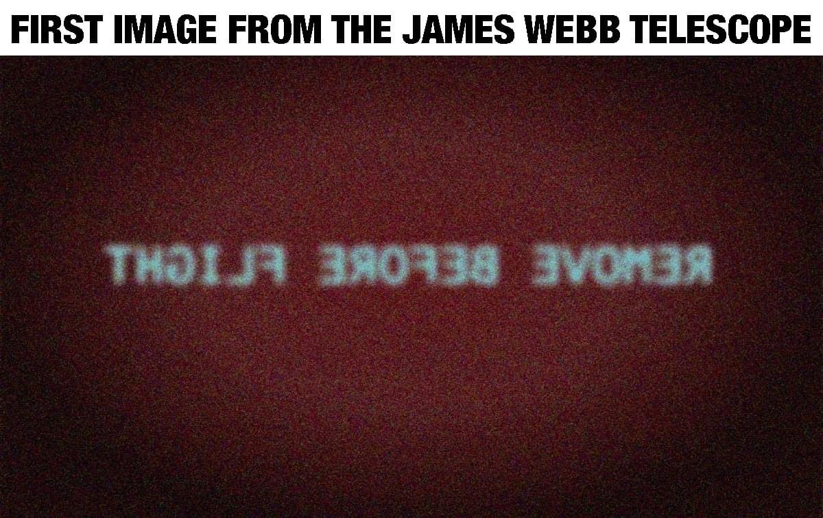 You’re freggin’ fired, dude….

🐻

#JamesWebbSpaceTelescope