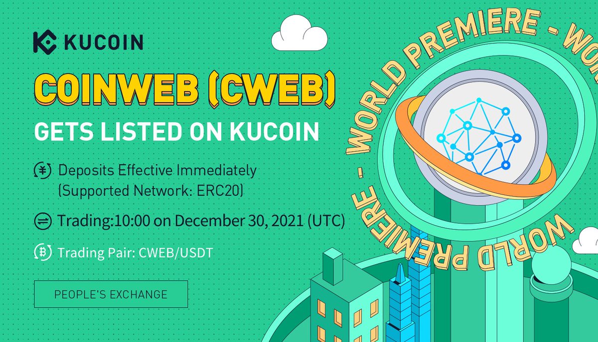 kucoincom's tweet photo. 📢 World Premiere Listing

$CWEB @CoinwebOfficial gets listed on #KuCoin!

🔹Pair: CWEB/USDT
🔹Deposit: now open (network: ERC20)
🔹Trading: 10:00 am on December 30, 2021 (UTC)
🔹Withdrawal: 10:00 am on January 1, 2022 (UTC)

Details: https://t.co/Jlp4cbMi0M

#WEB3 #Layer2 https://t.co/DJ8uxj0cz4