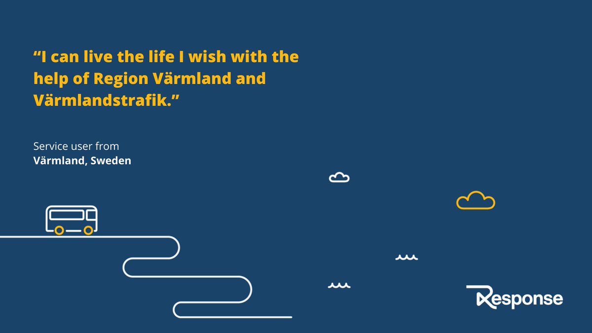 A navy background with illustrations of small clouds and a bus. The text reads: ""I can live the life I wish with the help of Region Värmland and Värmlandstrafik." Service user from Värmland, Sweden."