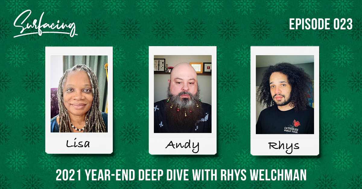 Our year-end episode is here. Our producer, Rhys Welchman, joins us in this year-end recap. Rhys shares how Surfacing influences him as a band tour manager, and what it's like on the road in a pandemic. Plus, Lisa has a surprise holiday song for Andy! surfacingpodcast.com/dd6