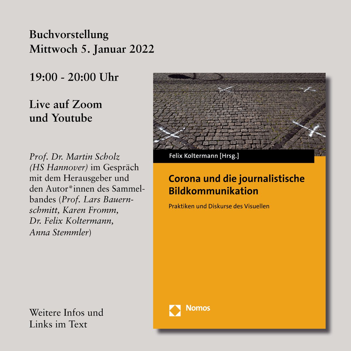 BildRedForschen's tweet photo. Herzliche Einladung zur Vorstellung des Sammelbandes "Corona und die journalistische Bildkommunikation" (NOMOS Verlag) am 5. Januar 2022 um 19 Uhr. https://t.co/5aeMLdmwYL #fotojournalismus #bildredaktion #bildredaktionsforschung #datenjournalismus #bildethik https://t.co/MfHK6xvsTI