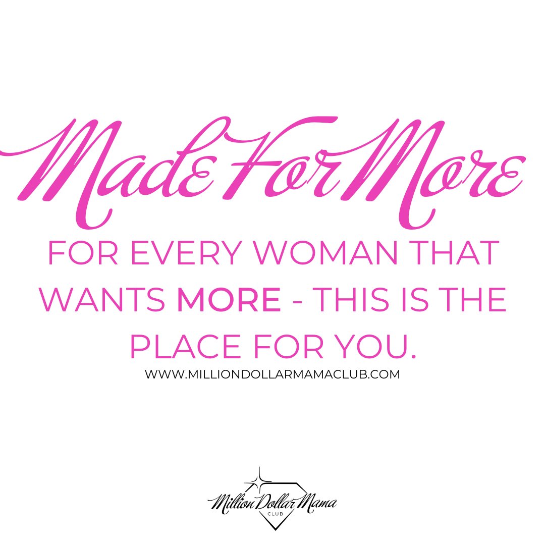 For every woman that wants MORE – this is the place for you. #madeformore milliondollarmamaclub.com
.
.
.
#inspired #inspiration #milliondollarmamaclub #MDMC #gettheplaybook #madeformore #dreamersthatdo #mompreneur
