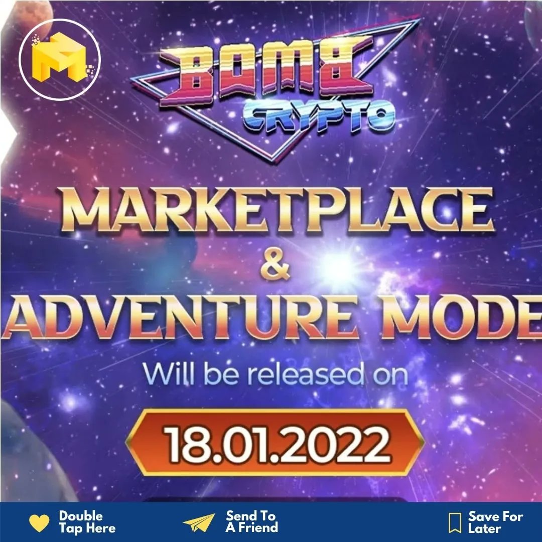 MetaNationNews's tweet photo. @BombCryptoGame Marketplace and Adventure Mode drops 18.01.2022

We've had fun playing this game and are definitely looking forward to this update. 

🏷 #BCOIN
📈 Current Price: $3.04
🔍 @coingecko @coinmarketcap

#bombcrypto #bombcryptonftgame #p2e #PlaytoEarn #playandearn https://t.co/iLwX4SaOnt