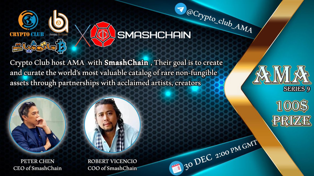 #Crypto_club Will Host #AMA With 
@SMASHCHAIN1
⏰30 Dec  2PM UTC 
💰100$  will be given to 10 winners
🗝Rules
✅RT+❤️ 
✅Follow @SMASHCHAIN1 <a href="/CryptoClubAMA/">Crypto Club</a> 
✅Join t.me/SmashChainOffi…   t.me/Crypto_club_AMA
✅tag 3 friends &amp; ask a question
#giveaway #DeFi #NFT #SAS