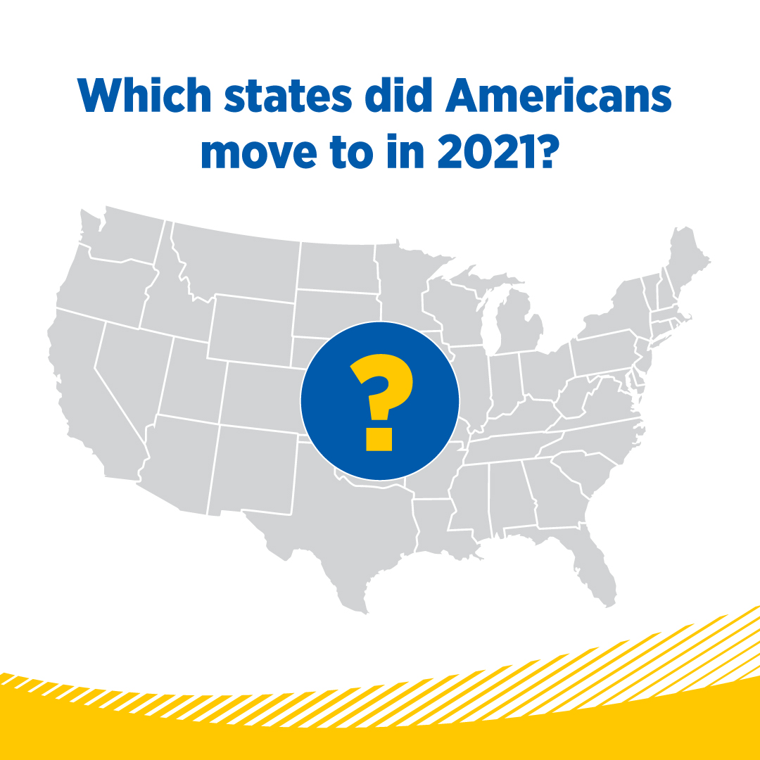 Americans were on the move in 2021. Which states did they relocate to? Leave your guess in the comments and find out next week when we release our Annual National Movers Study!